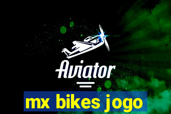 mx bikes jogo